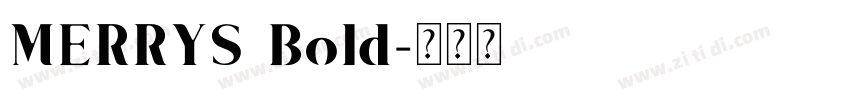 MERRYS Bold字体转换